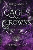 Cages and Crowns