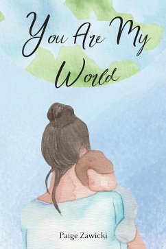 You Are My World - Zawicki, Paige