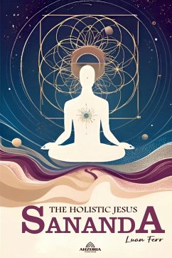 Sananda The Holistic Jesus - Ferr, Luan