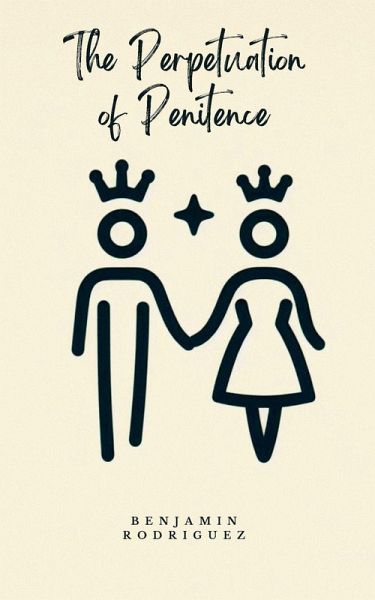 The Perpetuation of Penitence The Perpetuation of Penitence