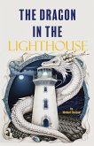 The Dragon In The Lighthouse