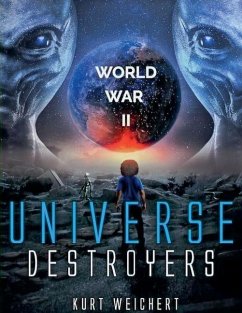 Universe Destroyers - Weichert, Kurt