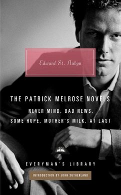 The Patrick Melrose Novels - St Aubyn, Edward