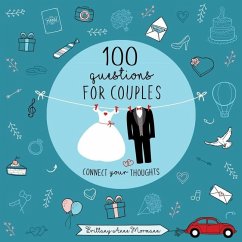 100 Questions for the First Month of Marriage - Mormann, Brittany