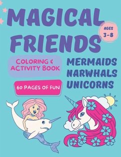 Magical Friends Coloring & Activity Book (For Kids Aged 3-8) - Agopcan, Catherine