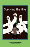 Surviving The Hive