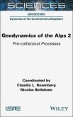 Geodynamics of the Alps 2 Geodynamics of the Alps 2