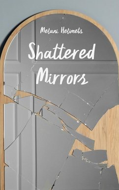 Shattered Mirrors - Helimets, Melani