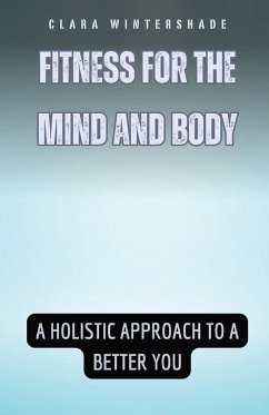 Fitness for the Mind and Body - Wintershade, Clara