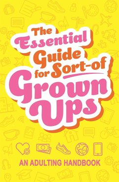 The Essential Guide for Sort-Of Grown Ups - Igloobooks