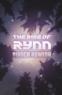 The Rise of Rynn - Rowena, Bianca