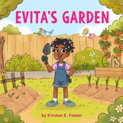 Evita's Garden - Foster, Kirsten E