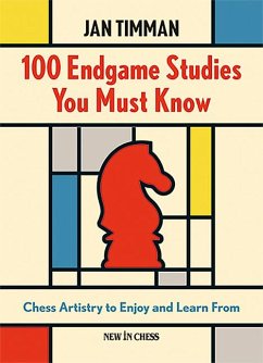 100 Endgame Studies You Must Know - Timman, Jan