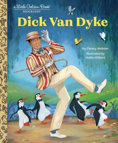 Dick Van Dyke: A Little Golden Book Biography - Webster, Christy