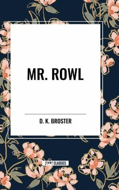 Mr. Rowl - Broster, D K