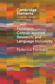 Feminism, Corpus-Assisted Research and Language Inclusivity - Formato, Federica