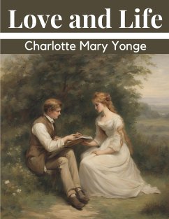 Love and Life - Charlotte Mary Yonge