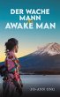 Der Wache Mann / The Awake Man - Bild 1