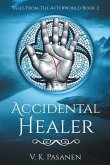 Accidental Healer