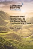 Environmental Foundations to the Rise of Early Civilisations in China
