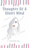 Thoughts of a Silent Mind Thoughts of a Silent Mind