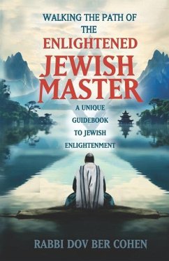 The Enlightened Jewish Master - Cohen, Rabbi Dov Ber