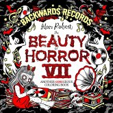 The Beauty of Horror 7: Backwards Records Coloring Book The Beauty of Horror 7: Backwards Records Coloring Book