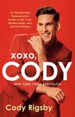 Xoxo, Cody Xoxo, Cody