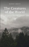 The Creatures of the World The Creatures of the World
