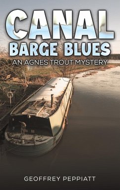 Canal Barge Blues - Peppiatt, Geoffrey