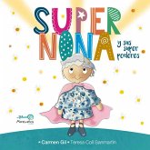Supernona y Sus Superpoderes