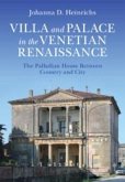 Villa and Palace in the Venetian Renaissance