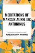 Meditations of Marcus Aurelius Antoninus - Bild 1