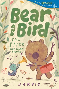 Cover Bear and Bird: The Stick and Other Stories