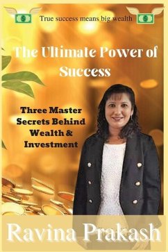 The Ultimate Power of Success - Prakash, Ravina