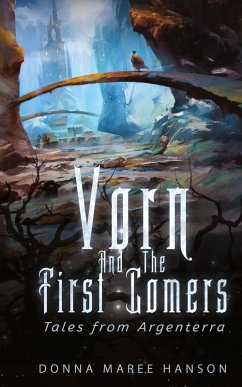 Vorn and the First Comers - Hanson, Donna Maree