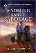 Wyoming Ranch Sabotage - Bild 1