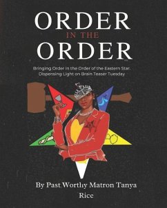 Order In The Order - Tanya Rice, Past Worthy Matron