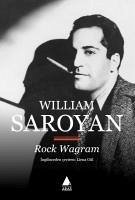Rock Wagram - Saroyan, William