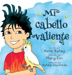 Mi cabello valiente - Katay, Katie