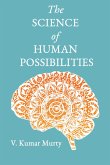 The Science of Human Possibilities The Science of Human Possibilities