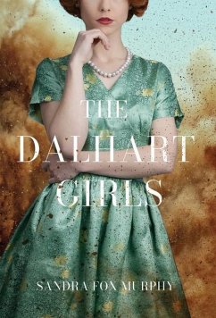 The Dalhart Girls - Murphy, Sandra Fox