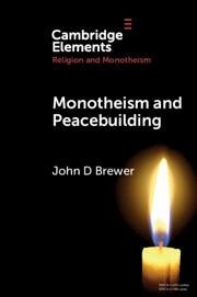 Monotheism and Peacebuilding - Brewer, John D