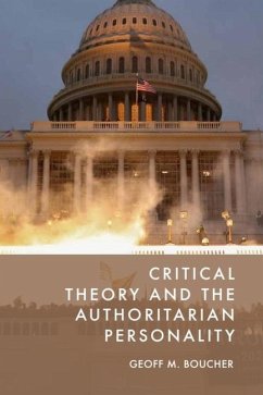 Critical Theory and the Authoritarian Personality - Boucher, Geoff M