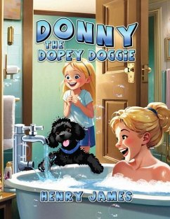 Donny the Dopey Doggie - James, Henry; Ladehu