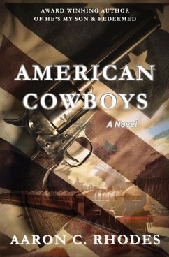 American Cowboys - Rhodes, Aaron C.