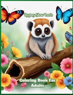 Pygmy Slow Loris Coloring Book For Adults - Gaylord, Tj