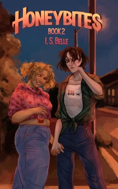 Honeybites (Honeybloods #2) - Belle, I. S.