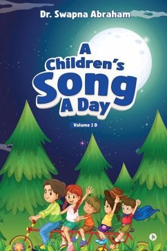 A Children's Song A Day - Swapna Abraham