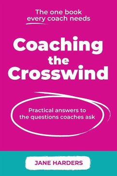 Coaching The Crosswind - Harders, Jane